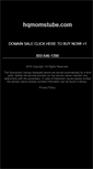 Mobile Screenshot of hqmomstube.com
